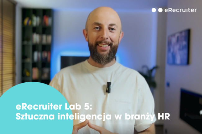 eRecruiter Lab 5.0: Sztuczna inteligencja w branży HR